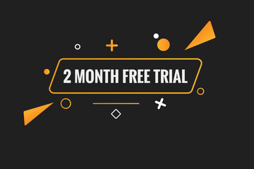 2 Month Free trial Banner Design. 2 month free banner background