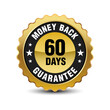 Powerful golden color 60 days money back guarantee badge sign symbol icon insignia isolated on white background. Vector illustration. 