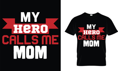 Canvas Print - my hero calls me mom