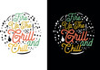 Fire up the grill and chill,  barbecue svg, Grilling svg, bbq timer svg, Chillin and Grillin, 