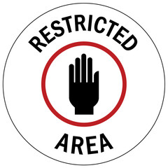 Wall Mural - Restricted area warning sign and labels