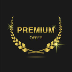 Wall Mural - Premium offer golden laurel wreath vector label