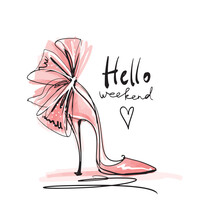 Hello Weekend, Fashion Quote. High Heels Fashion Shoe For Women With Bow, Modern Sketch In Black And Pink Color, T-shirt Print, Female Design. Vector Hand Drawn Illustration.