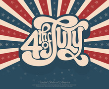 4th Of July With Groovy Hippie Typography Design On Red And Blue Retro Style Sunburst Background, Vector Template For Banner, Flyer, Greeting Card, Poster.