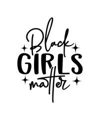 Wall Mural - Black Girls Matter svg design