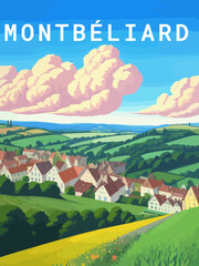 Wall Mural - Montbéliard: Retro tourism poster with a French landscape and the headline Montbéliard / Bourgogne-Franche-Comté