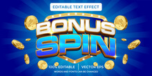 Bonus Spins Editable Text Effect Casino 3d Style Concept