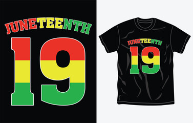 Wall Mural - Juneteenth tshirt design and print template, Quotes, Typography design, June 19, African American shirt design, Fully editable vector template.