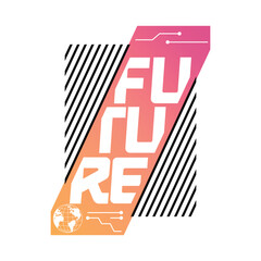 FUTURE typography graphic design for print t shirt, Vector print, typography, poster. Global swatches
