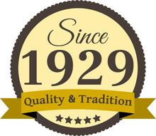 Since 1929 Quality And Tradition, Decorated Vector File