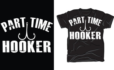 Wall Mural - Dog T-Shirts Part Time Hooker,Funny Fishing Hook Joke Cap