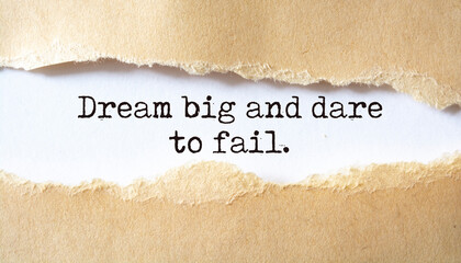 Wall Mural - Inspirational motivational quote. Dream big and dare to fail.