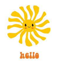 Cute Nursery Vector Illustration With Smiling Yellow Sun And  Orange Hello On A White Background. Retro Groovy Drawing Style Cartoon Ideal For Wall Art, Poster, Card. Happy Sun With Wavy Rays.