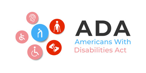 Wall Mural - Americans with disability act is observed every year on July 26, ADA is a civil rights law that prohibits discrimination based on disability. vector template design