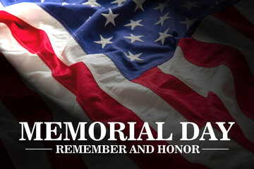 Wall Mural - Memorial day, remember and honor text on USA flag background.