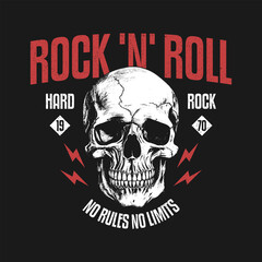 Rock and roll t-shirt design with skull and slogan. Rock music tee shirt graphics with hand-drawn human skull. Vintage apparel print with grunge. Vector.