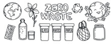 Vector Doodle Set Of Zero Waste Goods. Hand Drawn Planet Earth And Eco Objects. Elements Of Recycle Eco Grocery Bag, Glass Bottle And Jar, Wooden Comb And Recycling Sign. Environment Protection.
