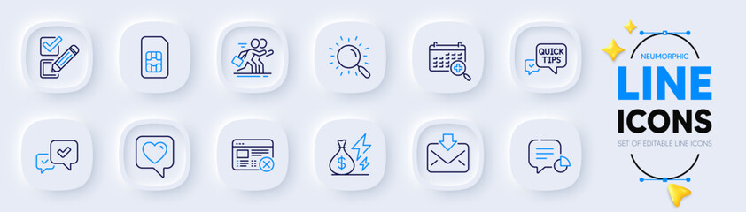 Ð¡ompetition, Medical calendar and Quick tips line icons for web app. Pack of Electricity price, Incoming mail, Sim card pictogram icons. Approve, Search, Heart signs. Reject web. Vector