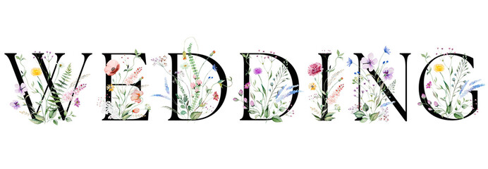 Wall Mural - Word WEDDING made with black letters, watercolor wildflowers and leaves, isolated element