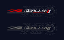 Rally Trendy Fashionable Vector T-shirt And Apparel Design, Typography, Print, Poster. Global Swatches. 