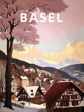 Basel: Retro Tourism Poster With A Swiss Landscape And The Headline Basel In Basel-Stadt