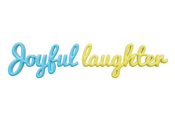 Wall Mural - Joyful laughter. 3d lettering