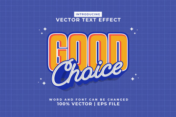 editable text effect good choice 3d cartoon template style premium vector