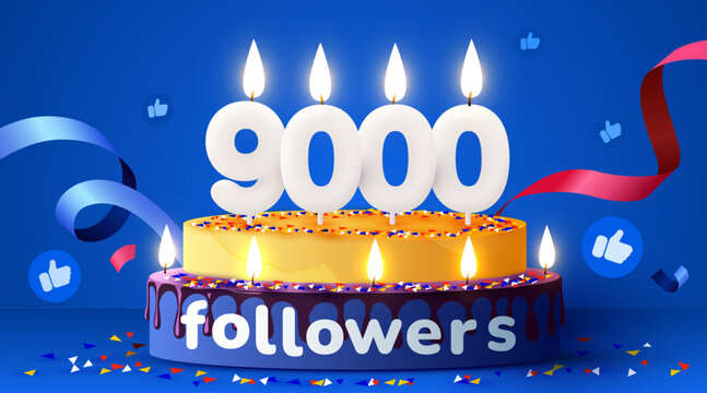 9k or 9000 followers thank you. Social Network friends, followers, subscribers and likes. Birthday cake with candles.