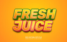Fresh Juice 3d Editable Text Style Effect	
