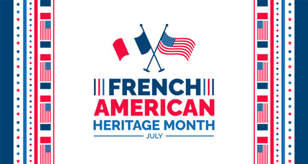 French American Heritage Month background, banner, wallpaper, poster and card design template celebrated in july. French American Heritage Month modern standard color and unique shape design.