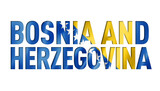 Fototapeta  - Bosnia and Herzegovina flag text font