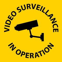 Wall Mural - Notice Video Surveillance In Operation Sign White Background