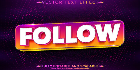 Follow text effect, editable social media app text style