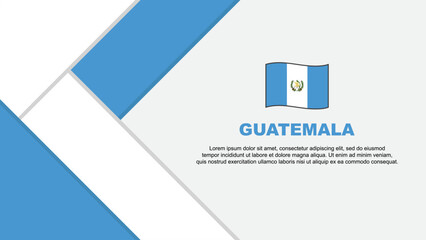 Wall Mural - Guatemala Flag Abstract Background Design Template. Guatemala Independence Day Banner Cartoon Vector Illustration. Guatemala Illustration