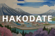 Beautiful watercolor painting of a Japanese scene with the name Hakodate in Hokkaidō