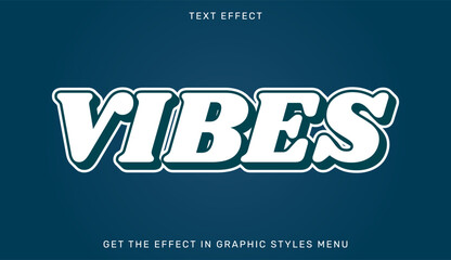 Wall Mural - Vibes editable text effect in 3d style. Text emblem for advertising, branding and business logo