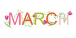 Word MARCH on white background
