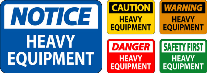 Wall Mural - Caution Sign Heavy Equipment On White Background