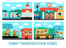 Vector Transportation Scenes Set. Cute Kids Driving Different Transport. Horizontal Landscapes With Boys And Girls On Railway, Gas Station. Cartoon Children On Train, Car, School Bus, Bus Stop