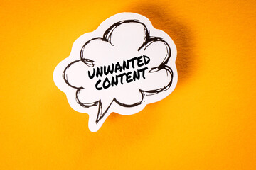 Wall Mural - Unwanted Content Concept. Speech bubble with text on yellow background