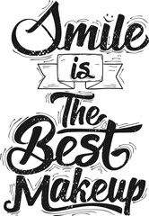 Wall Mural - Smile is the Best Makeup, Motivational Typography Quote Design.