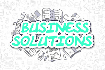 Wall Mural - Business Illustration of Business Solutions. Doodle Green Inscription Hand Drawn Doodle Design Elements. Business Solutions Concept.