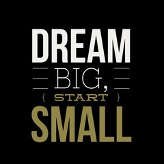 Dream big, start small motivational quotes. Motivational quotes will provide you with the motivation you need to pursue all that awaits you.