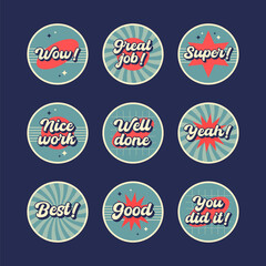 Retro groovy badge set. Vintage great job stickers