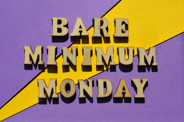 Sticker - Bare Minimum Monday, phrase as banner headline