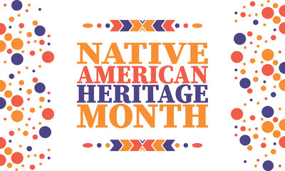 Native American Heritage Month. American Indian culture. Celebrate annual in in November in United States. Tradition Indian pattern. Poster and banner. Vector authentic ornament, ethnic illustration