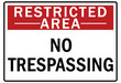 © Pog - Restricted area warning sign and labels no trespassing