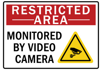 Poster - Restricted area warning sign and labels monitored by video camera