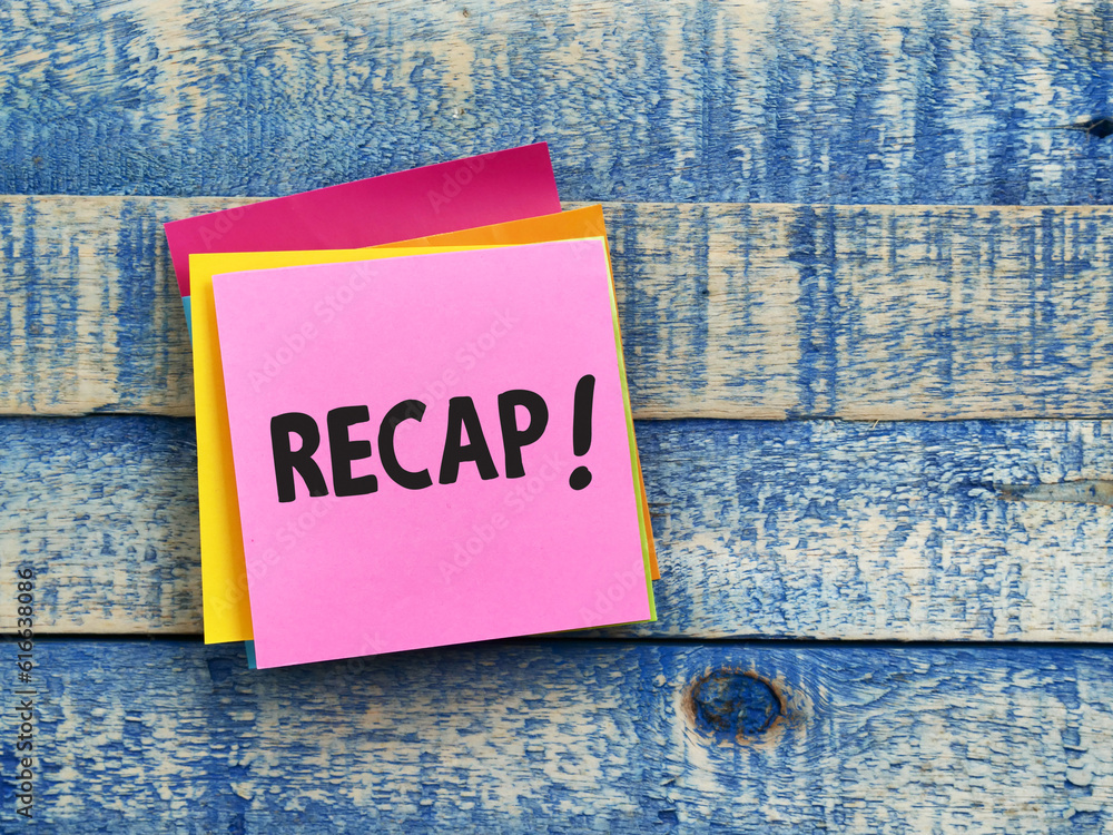 Recap, text words typography written on paper, life and business motivational inspirational
