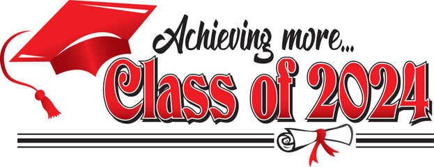 Wall Mural - Red Class of 2024 Achieving More Banner